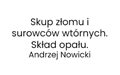 Andrzej Nowicki Skup złomu i surowców wtórnych