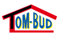 Tom-Bud Ciesielstwo dekarstwo budowa domów. Bydgoszcz