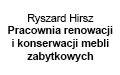 Ryszard Hirsz Pracownia renowacji i konserwacji mebli zabytkowych 