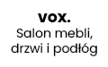VOX. Salon mebli, drzwi i podłóg