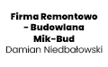 Firma Remontowo - Budowlana Mik-Bud Damian Niedbałowski