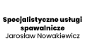 Specjalistyczne usługi spawalnicze Jarosław Nowakiewicz
