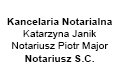 Kancelaria Notarialna Katarzyna Janik Notariusz Piotr Major Notariusz S.C.