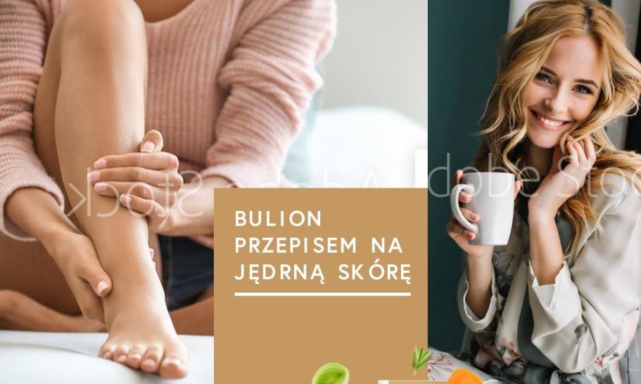 Piękniejsza cera dzięki spożywaniu bulionu wołowego? To możliwe